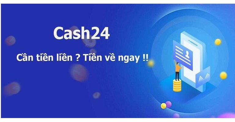 Cash24 là gì?