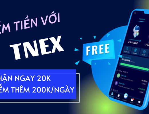 Nhập mã giới thiệu TNEX miễn phí nhận đến 150K